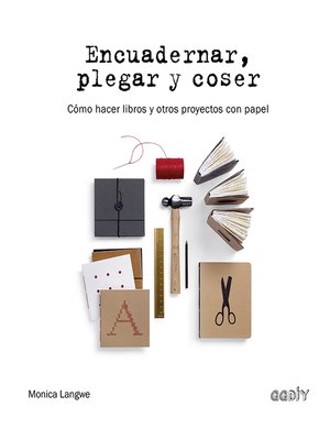 cover image of Encuadernar, plegar y coser